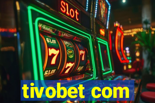 tivobet com